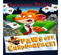 Geronimo Stilton : Paws Off, Cheddarface Paperback Book Geronimo Stilton Multicolor