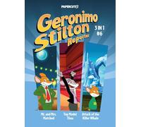 Geronimo Stilton Reporter 3-in-1 Vol. 6