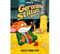 Geronimo Stilton Reporter Vol. 19: Cheese Connection: Volume 19 (Geronimo Stilton Reporter Graphic Novels)