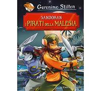 Geronimo Stilton: Sandokan. I pirati della Malesia