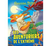 Geronimo Stilton T99 Les Aventuriers de l'extrême