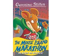 Geronimo Stilton: The Mouse Island Marathon: (Geronimo Stilton - Series 3 30)