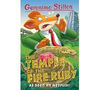 The Temple Of The Fire Ruby: (Geronimo Stilton - Series 3)