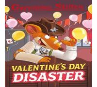 Geronimo Stilton : Valentine's Day Disaster Book Geronimo Stilton Multicolor