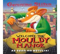 Geronimo Stilton Welcome to Mouldy Manor Book Geronimo Stilton Multicolor