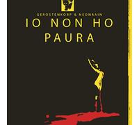 Gerostenkorp - Io Non Ho Paura