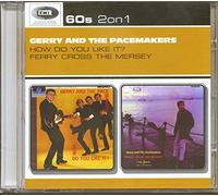 Gerry And The Pacemakers - How Do You Like It?/Ferry Cross The Mersey