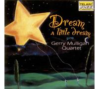 Gerry Mulligan - Dream a Little Dream