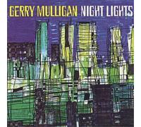 Mulligan, Gerry - Night Lights