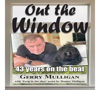 Gerry Mulligan Out the Window: 43 years on the beat Paperback Book Gerry Mulligan Multicolor