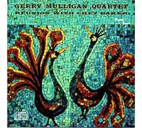Gerry Mulligan Quartet - Reunion with Chet Baker
