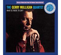 Gerry Mulligan Quartet - What Is There to Say?