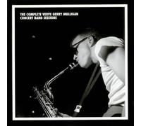 Gerry Mulligan - The Complete Verve Gerry Mulligan Concert Band Sessions