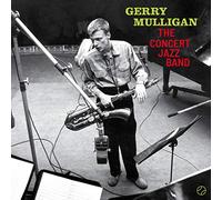Gerry Mulligan - The Concert Jazz Band + 2 Bonus Tracks [VINYL]