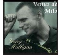 gerry mulligan - Venus De Milo