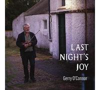 Gerry O'Connor - Last Night'S Joy