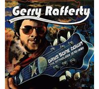 Gerry Rafferty - The Best of 1970-1982: Days Gone Down