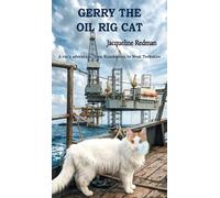 Gerry the Oil Rig Cat: From Kazakhstan to West Yorkshire
