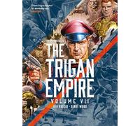 Gerry Wood - The Rise and Fall of the Trigan Empire volume VII