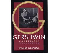 Gershwin a Biography