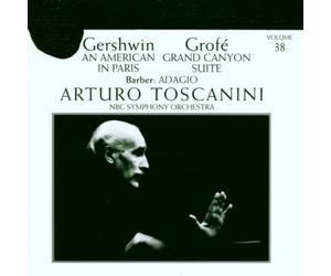 Gershwin: An American in Paris & Grofé: Grand Canyon Suite & Barber: Adagio