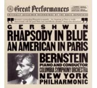 GERSHWIN/BERNSTEIN/NYP: RHAPSODY IN BLUE/AN AMERICAN IN PARIS - CD