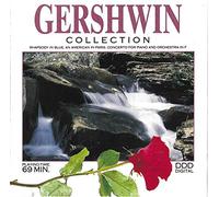Gershwin Collection : Rhapsody in Blue - An American in Paris - Concerto for Piano and Orchestra in F