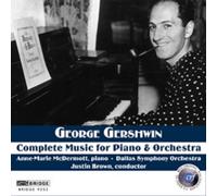 Gershwin - Complete Music for Piano & Orchestra by Anne-Marie McDermott (2008-04-08)