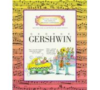 Gershwin (Getting to Know the World's Greatest Composers S.)