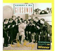 Gershwin: Oh, Kay!