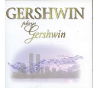 Gershwin Plays Gershwin