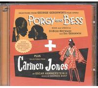 Gershwin: Porgy and Bess; Bizet/Hammerstein: Carmen Jones