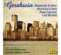 Bernstein - Gershwin: Rhapsody In Blue/American In Paris/Piano Concerto/... [Bonus Tracks Edition]