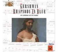Gershwin - Rhapsody In Blue - An American In Paris