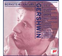 Gershwin: Rhapsody in Blue / An American in Paris / Grofé: Grand Canyon Suite