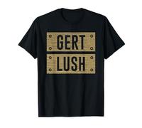 Gert Lush - Westcountry wit - Funny Bristolian slang T-Shirt
