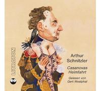 Gert Westphal - Literatur - Casanovas Heimfahrt (Schnitzler)