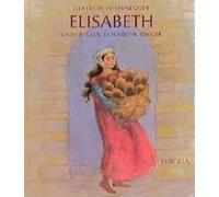 Gertrud Fussenegger Elisabeth Singer Elisabeth (Hardback)