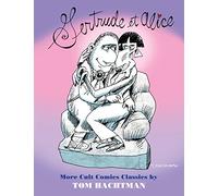 Gertrude et Alice: More Cult Comics Classics