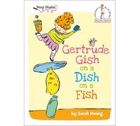 Gertrude Gish on a Dish on a Fish: A Seuss Studios Book (Beginner Books)