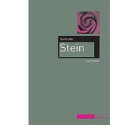 Gertrude Stein (Critical Lives)