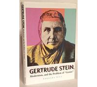 Gertrude Stein, Modernism and the Problem of Genius