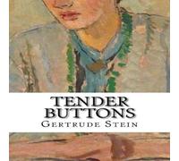 Gertrude Stein Tender Buttons: classic literature Paperback Book Gertrude Stein Multicolor