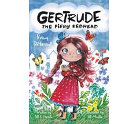 Gertrude the Fiery Redhead - Being Different