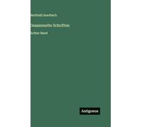 Gesammelte Schriften: Achter Band