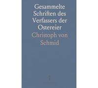 Gesammelte Schriften des Verfassers der Ostereier