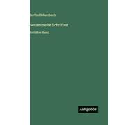 Gesammelte Schriften: Zwölfter Band