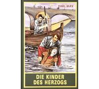 Gesammelte Werke 77. Die Kinder des Herzogs
