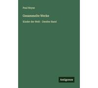 Gesammelte Werke: Kinder der Welt - Zweiter Band
