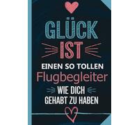 Geschenk Flugbegleiter - Steward - fliegen - Geschenkidee - Notizbuch - Passagiere: A5 Notizbuch mit 120 blanko Seiten - Flugschule - Flugalltag - ... zur Abschlussprüfungen von Flugbegleitern